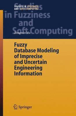 bokomslag Fuzzy Database Modeling of Imprecise and Uncertain Engineering Information