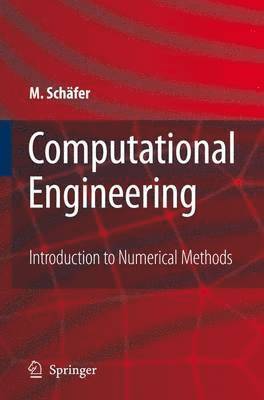 bokomslag Computational Engineering - Introduction to Numerical Methods