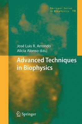 Advanced Techniques in Biophysics 1