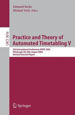 Practice and Theory of Automated Timetabling V 1