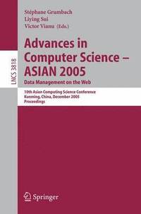 bokomslag Advances in Computer Science - ASIAN 2005. Data Management on the Web