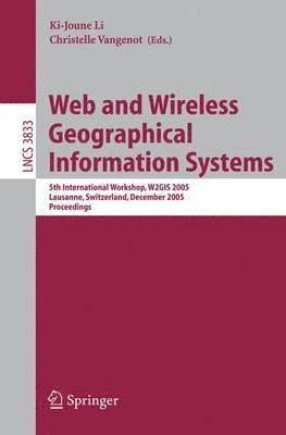 bokomslag Web and Wireless Geographical Information Systems