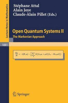 Open Quantum Systems II 1