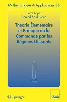 Thorie lmentaire et pratique de la commande par les rgimes glissants 1