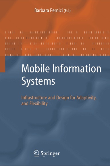 Barbara Pernici - Mobile Information Systems, Inbunden