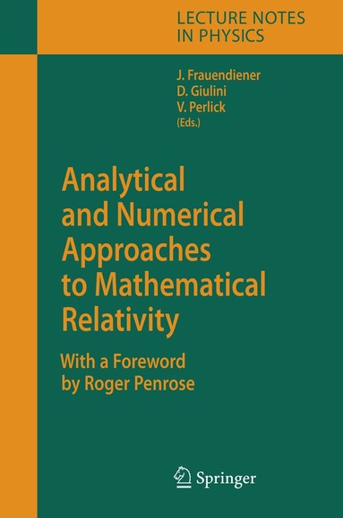 Jörg Frauendiener, Domenico J. W. Giulini, Volker Perlick - Analytical and Numerical Approaches to Mathematical Relativity, Inbunden