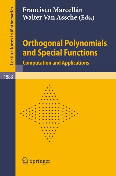 Francisco Marcellàn, Walter Van Assche - Orthogonal Polynomials and Special Functions, Häftad