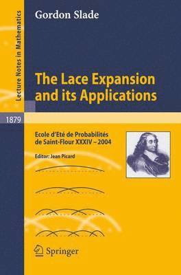 Gordon Slade, Jean Picard - Lace Expansion and its Applications, Häftad
