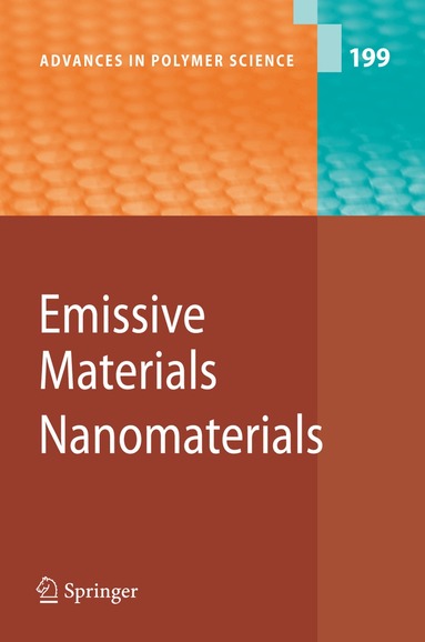 Akihiro Abe, Karel Dusˇek, Shiro Kobayashi - Emissive Materials - Nanomaterials, Inbunden