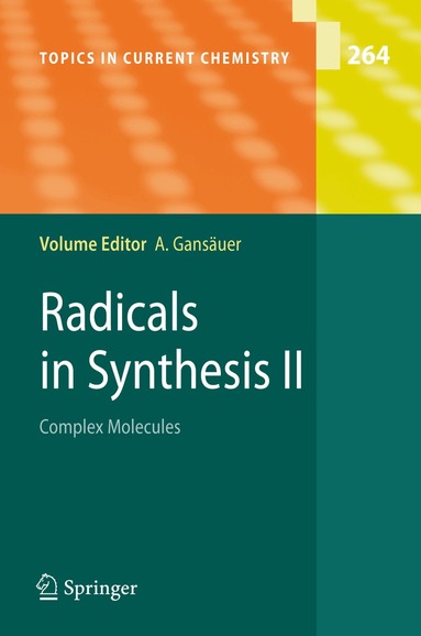 Andreas Gansaeuer, Andreas Gansäuer - Radicals in Synthesis II, Inbunden