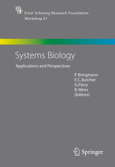Bringmann, P. Bringmann, P. Bringmann, E. Butcher, G. Parry, B. Weiss - Systems Biology, Inbunden