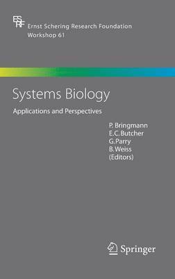 Bringmann, P. Bringmann, P. Bringmann, E. Butcher, G. Parry, B. Weiss - Systems Biology, Inbunden
