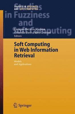 Soft Computing in Web Information Retrieval 1