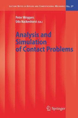 Analysis and Simulation of Contact Problems 1