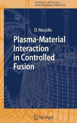Plasma-Material Interaction in Controlled Fusion 1