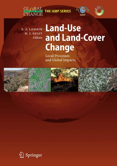 Eric F. Lambin, Helmut J. Geist - Land-Use and Land-Cover Change, Inbunden
