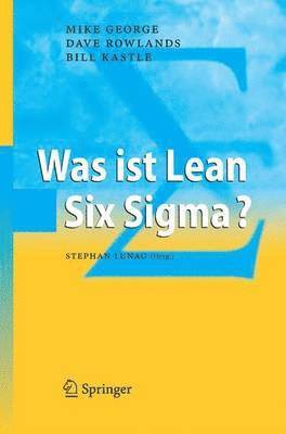 Was ist Lean Six Sigma? 1