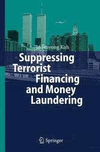 bokomslag Suppressing Terrorist Financing and Money Laundering