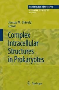 bokomslag Complex Intracellular Structures in Prokaryotes