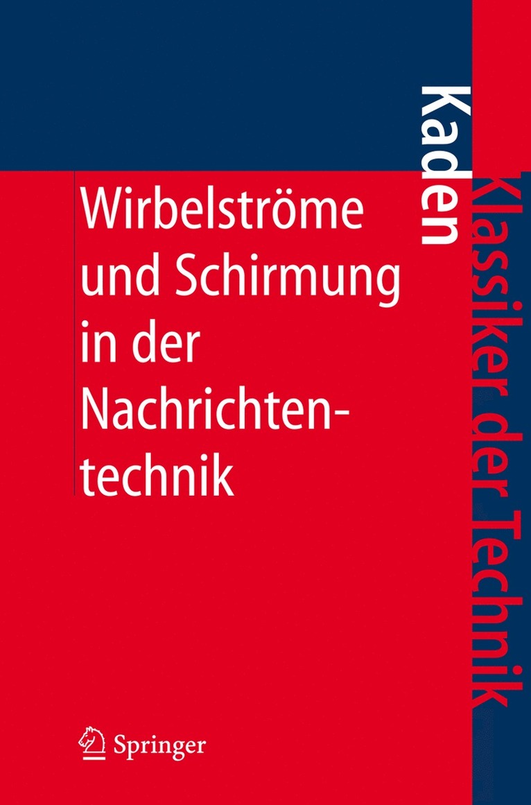 Heinrich Kaden - Wirbelströme und Schirmung in der Nachrichtentechnik, Inbunden