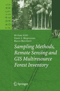 bokomslag Sampling Methods, Remote Sensing and GIS Multiresource Forest Inventory