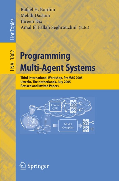 Rafael H. Bordini, Mehdi Dastani, Amal El Fallah Seghrouchni - Programming Multi-Agent Systems, Häftad