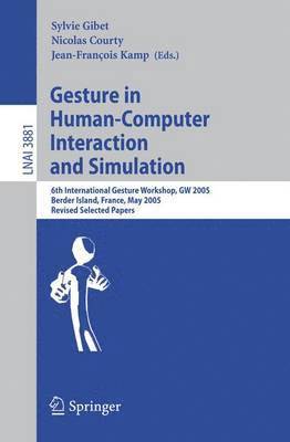 Gesture in Human-Computer Interaction and Simulation 1