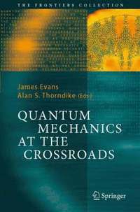 bokomslag Quantum Mechanics at the Crossroads