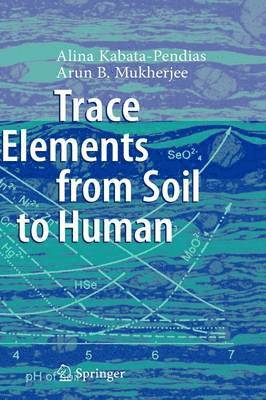 Trace Elements from Soil to Human 1