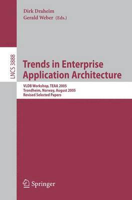 Dirk Draheim, Gerald Weber - Trends in Enterprise Application Architecture, Häftad