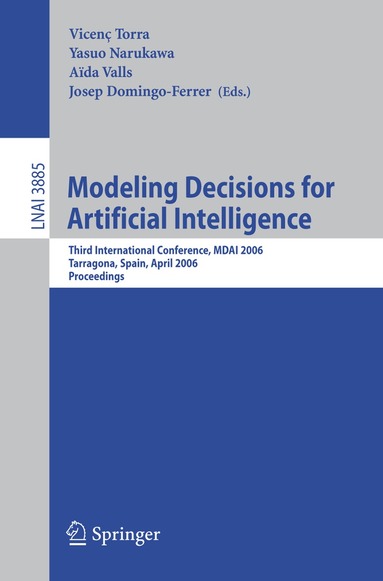 Vincenc Torra, Yasuo Narukawa, Aïda Valls, Josep Domingo-Ferrer - Modeling Decisions for Artificial Intelligence, Häftad