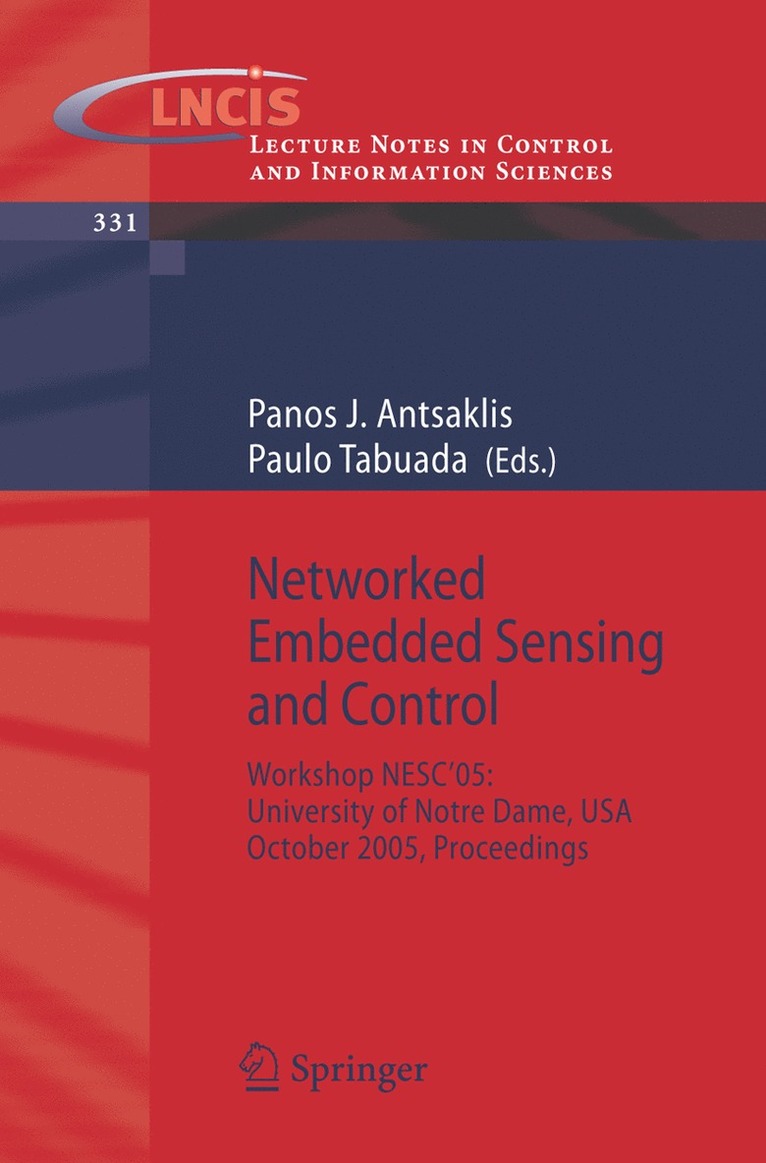 Panos J. Antsaklis, Paulo Tabuada - Networked Embedded Sensing and Control, Häftad