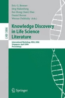Knowledge Discovery in Life Science Literature 1