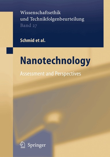 Harald Brune, Holger Ernst, Armin Grunwald, Werner Grünwald, Heinrich Hofmann, Harald Krug, Peter Janich, Marcel Mayor, Wolfgang Rathgeber, Günter Schmid, Ulrich Simon, Viola Vogel, Daniel Wyrwa - Nanotechnology, Inbunden