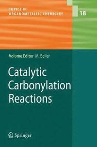 bokomslag Catalytic Carbonylation Reactions