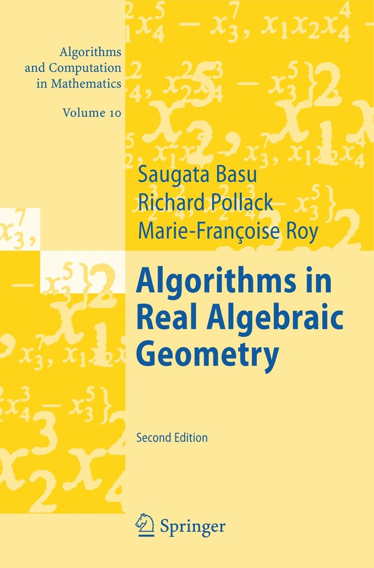 Saugata Basu, Richard Pollack, Marie-Françoise Coste-Roy - Algorithms in Real Algebraic Geometry, Inbunden