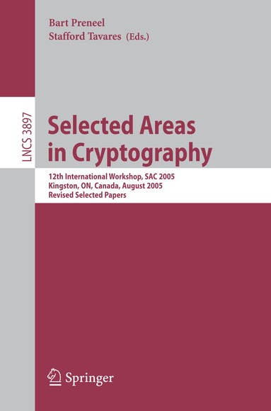 Bart Preneel, Stafford Tavares - Selected Areas in Cryptography, Häftad