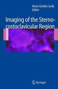bokomslag Imaging of the Sternocostoclavicular Region