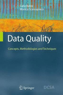 Data Quality: Concepts, Methodologies & Techniques 1