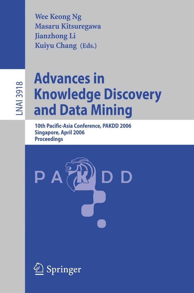 Wee Keong Ng, Masaru Kitsuregawa, Jianzhong Li - Advances in Knowledge Discovery and Data Mining, Häftad