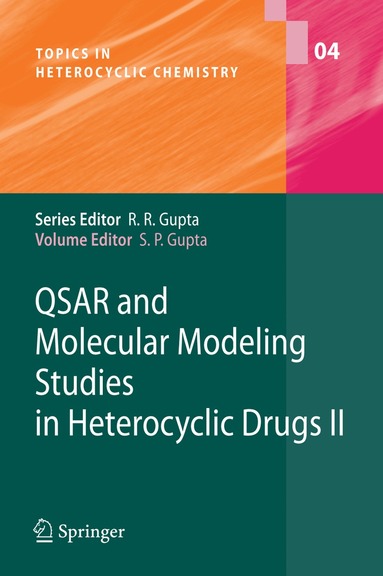 S.P. Gupta - QSAR and Molecular Modeling Studies in Heterocyclic Drugs II, Inbunden