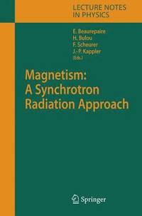 bokomslag Magnetism: A Synchrotron Radiation Approach