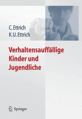 bokomslag Verhaltensauffllige Kinder und Jugendliche