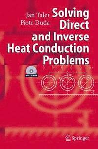 bokomslag Solving Direct and Inverse Heat Conduction Problems