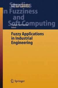 bokomslag Fuzzy Applications in Industrial Engineering