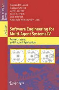 bokomslag Software Engineering for Multi-Agent Systems IV