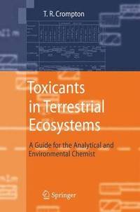 bokomslag Toxicants in Terrestrial Ecosystems