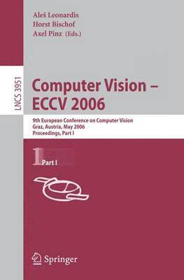 bokomslag Computer Vision -- ECCV 2006