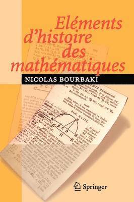 N. Bourbaki - Eléments d'histoire des mathématiques, Häftad