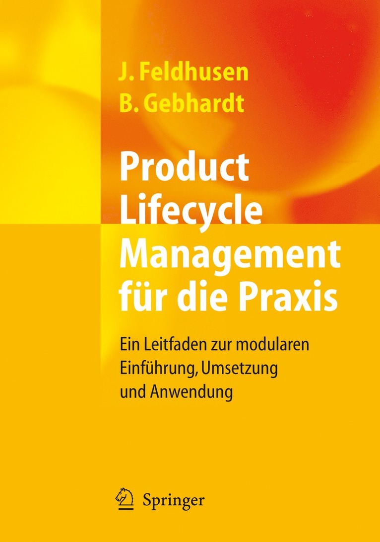 Jörg Feldhusen, Boris Gebhardt, Jorg Feldhusen - Product Lifecycle Management für die Praxis, Inbunden